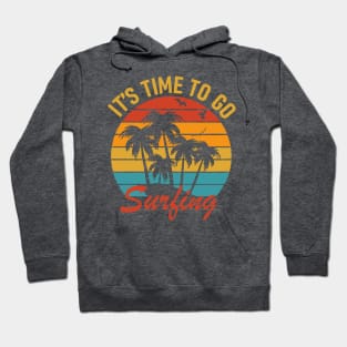 To go surfing Hoodie